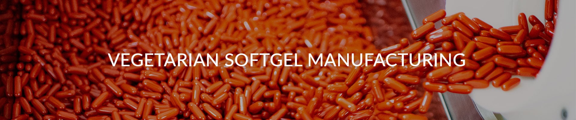 Vegetarian Softgels Manufacturing Robinson Pharma, Inc.